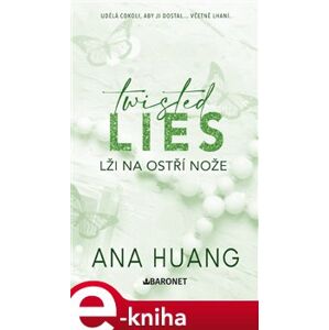Twisted Lies: Lži na ostří nože - Ana Huang e-kniha