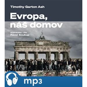 Evropa, náš domov, mp3 - Timothy Garton Ash