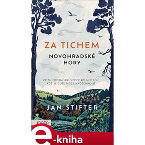 Za tichem - Novohradské hory - Jan Štifter e-kniha