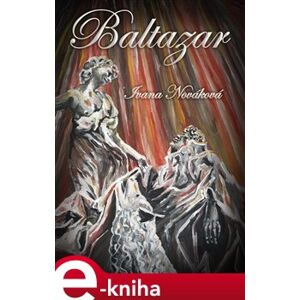 Baltazar - Ivana Nováková e-kniha