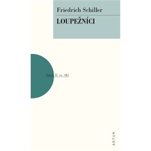 Loupežníci - Friedrich Schiller