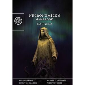 Carcosa. Gamebook o Necronomiconu - Valentino Sergi