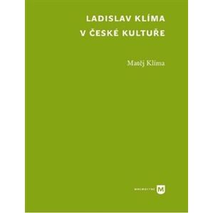 Ladislav Klíma v české kultuře - Matěj Klíma