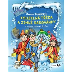 Kouzelná třída a zimní radovánky - Zuzana Pospíšilová