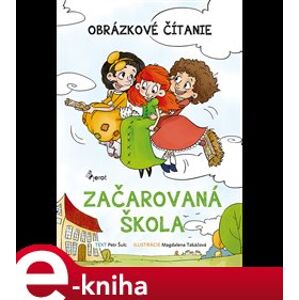 Začarovaná škola - Petr Šulc e-kniha