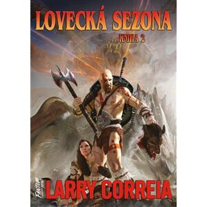 Lovecká sezona 2 - Larry Correia