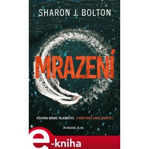 Mrazení - Sharon J. Bolton e-kniha