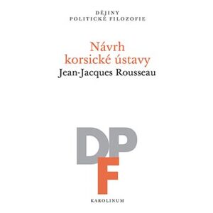 Návrh korsické ústavy - Jean-Jacques Rousseau