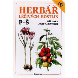 Herbář léčivých rostlin 4. P - Š - Josef A. Zentrich, Jiří Janča